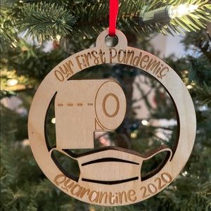Our First Pandemic Quarantine 2020 Laser Ornament